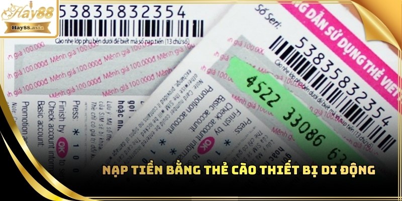 Sử dụng thẻ cào Smartphone để nạp tiền Hay88 